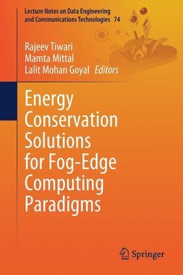 bokomslag Energy Conservation Solutions for Fog-Edge Computing Paradigms