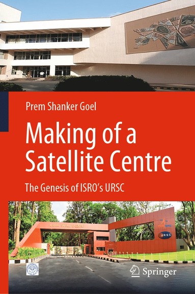 bokomslag Making of a Satellite Centre