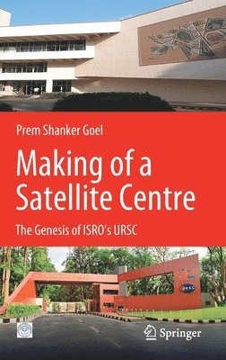 Making of a Satellite Centre 1