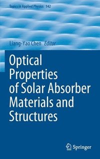 bokomslag Optical Properties of Solar Absorber Materials and Structures