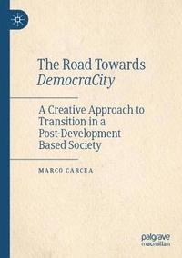 bokomslag The Road Towards DemocraCity