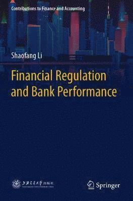 bokomslag Financial Regulation and Bank Performance