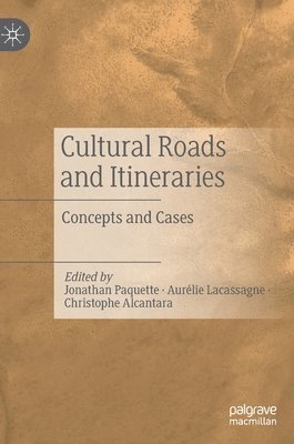 bokomslag Cultural Roads and Itineraries