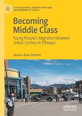 bokomslag Becoming Middle Class