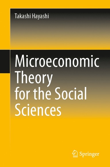bokomslag Microeconomic Theory for the Social Sciences