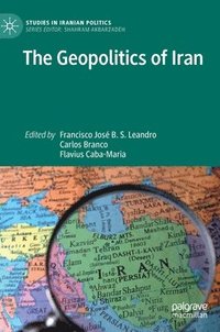 bokomslag The Geopolitics of Iran
