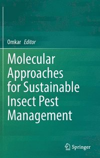 bokomslag Molecular Approaches for Sustainable Insect Pest Management