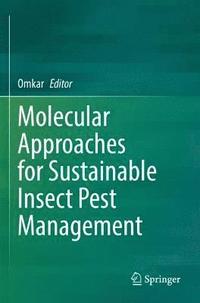 bokomslag Molecular Approaches for Sustainable Insect Pest Management