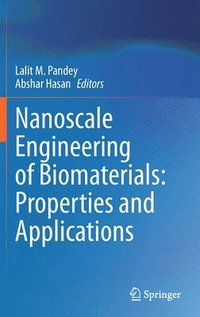 bokomslag Nanoscale Engineering of Biomaterials: Properties and Applications