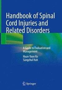 bokomslag Handbook of Spinal Cord Injuries and Related Disorders