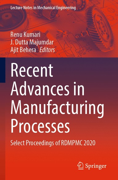 bokomslag Recent Advances in Manufacturing Processes