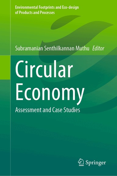 Subramanian Senthilkannan Muthu - Circular Economy, Inbunden