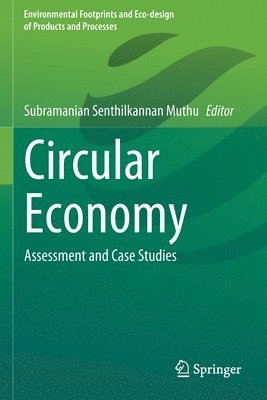 Subramanian Senthilkannan Muthu - Circular Economy, Häftad