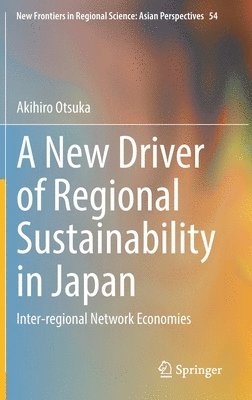 bokomslag New Driver of Regional Sustainability in Japan