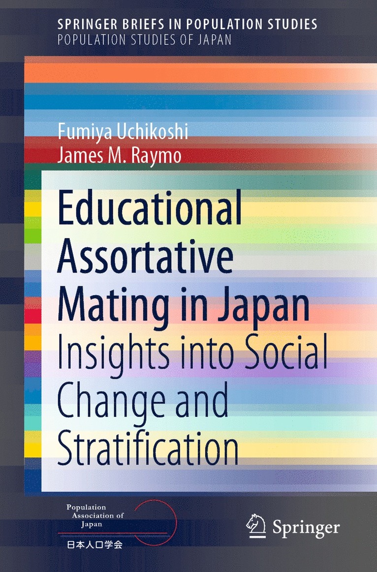 Fumiya Uchikoshi, James M. Raymo - Educational Assortative Mating in Japan, Häftad