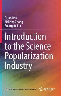 bokomslag Introduction to the Science Popularization Industry