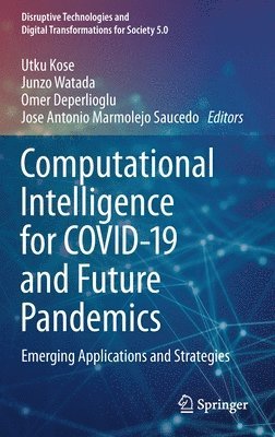 bokomslag Computational Intelligence for COVID-19 and Future Pandemics