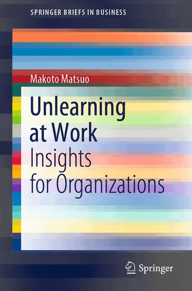 Makoto Matsuo - Unlearning at Work, Häftad