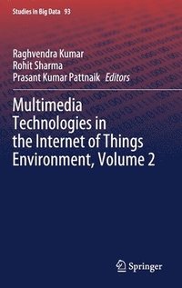 bokomslag Multimedia Technologies in the Internet of Things Environment, Volume 2