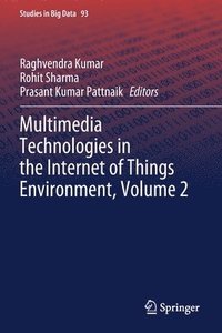 bokomslag Multimedia Technologies in the Internet of Things Environment, Volume 2