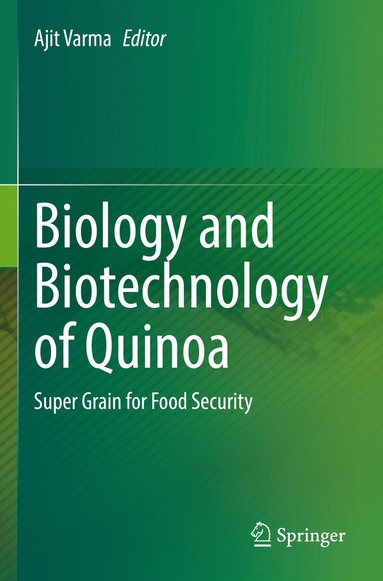 bokomslag Biology and Biotechnology of Quinoa