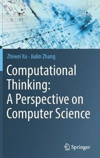 bokomslag Computational Thinking: A Perspective on Computer Science