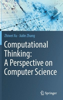Computational Thinking: A Perspective on Computer Science 1
