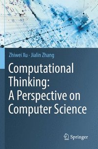 bokomslag Computational Thinking: A Perspective on Computer Science