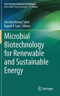 bokomslag Microbial Biotechnology for Renewable and Sustainable Energy