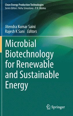 Microbial Biotechnology for Renewable and Sustainable Energy 1