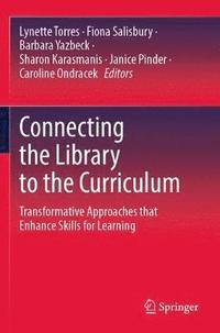 bokomslag Connecting the Library to the Curriculum