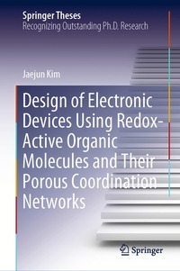 bokomslag Design of Electronic Devices Using Redox-Active Organic Molecules and Their Porous Coordination Networks