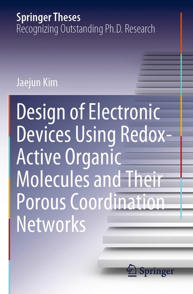 bokomslag Design of Electronic Devices Using Redox-Active Organic Molecules and Their Porous Coordination Networks