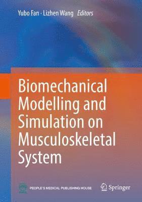 Biomechanical Modelling and Simulation on Musculoskeletal System 1