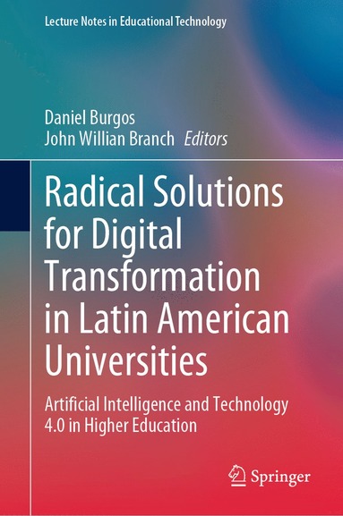 bokomslag Radical Solutions for Digital Transformation in Latin American Universities