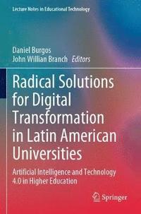 bokomslag Radical Solutions for Digital Transformation in Latin American Universities