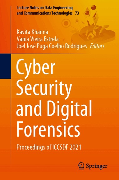 Kavita Khanna, Vania Vieira Estrela, Joel José Puga Coelho Rodrigues - Cyber Security and Digital Forensics, Häftad