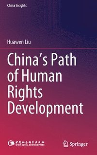 bokomslag Chinas Path of Human Rights Development