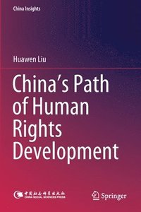 bokomslag Chinas Path of Human Rights Development