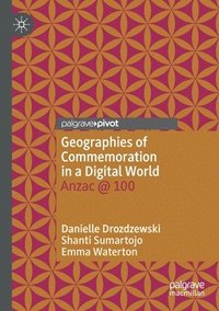 bokomslag Geographies of Commemoration in a Digital World