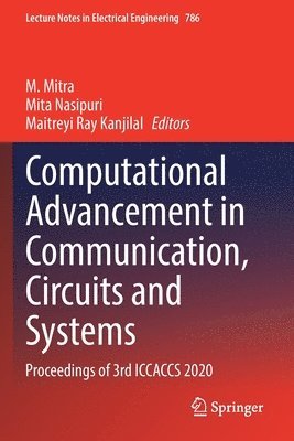 Computational Advancement in Communication, Circuits and Systems 1