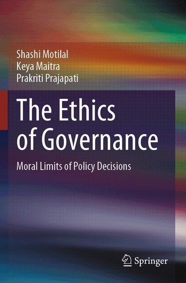 Shashi Motilal, Keya Maitra, Prakriti Prajapati - Ethics of Governance, Häftad