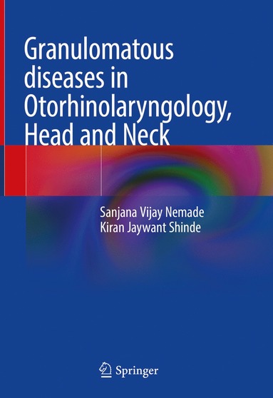 bokomslag Granulomatous diseases in Otorhinolaryngology, Head and Neck