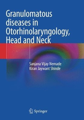 bokomslag Granulomatous diseases in Otorhinolaryngology, Head and Neck