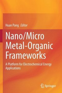 bokomslag Nano/Micro Metal-Organic Frameworks
