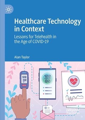 Healthcare Technology in Context 1
