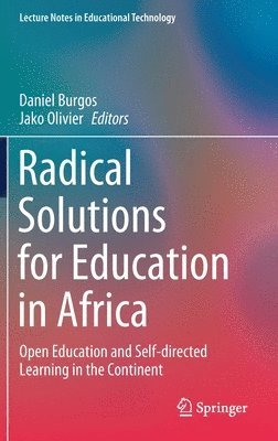 bokomslag Radical Solutions for Education in Africa