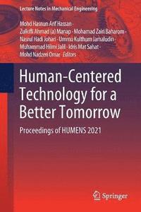 bokomslag Human-Centered Technology for a Better Tomorrow