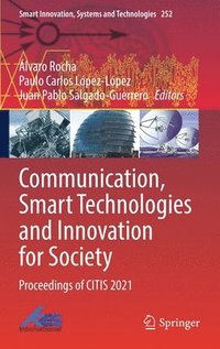 bokomslag Communication, Smart Technologies and Innovation for Society