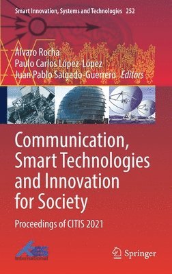 Communication, Smart Technologies and Innovation for Society 1